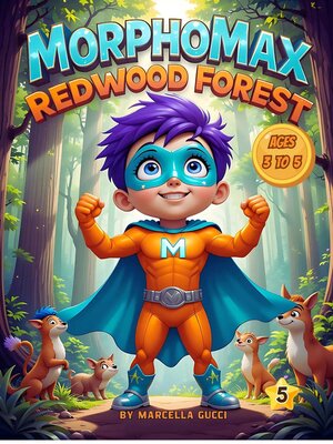 cover image of MorphoMax Saves the Redwood Forest